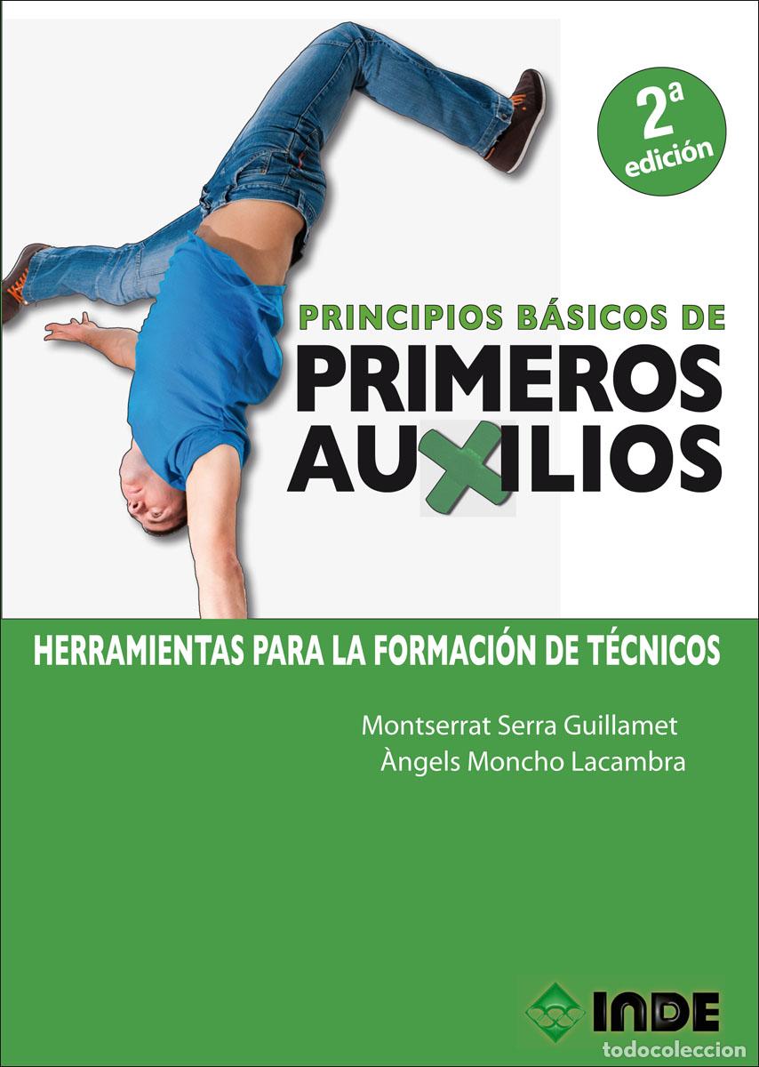 Libros: PRINCIPIOS B&Aacute;SICOS DE PRIMEROS AUXILIOS 2 &ordf; EDICI&Oacute;N - SERRA GUILLAMET, MONTSERRAT, - Foto 1