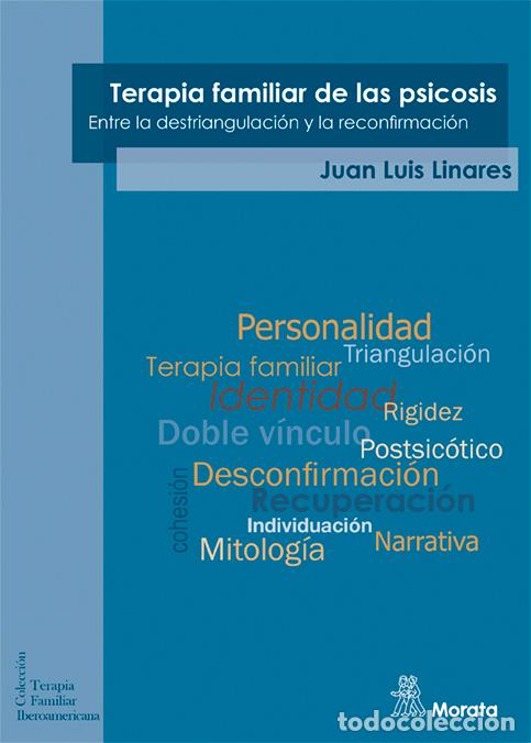 Libros: TERAPIA FAMILIAR DE LAS PSICOSIS - LINARES, JUAN LUIS,