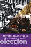 Libros: HISTORIA DEL RASTRO III - JOSE A. NIETO S&Aacute;NCHEZ, - Foto 1