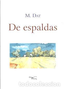 Libros: DE ESPALDAS - DAT, M., - Foto 1