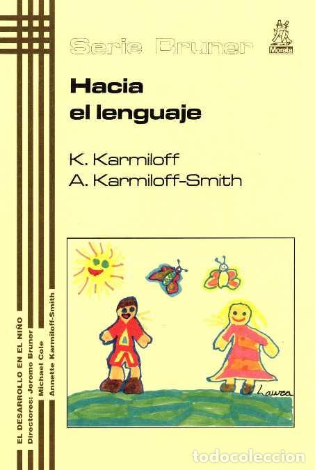 Libros: HACIA EL LENGUAJE - KARMILOFF, KYRA - Foto 1