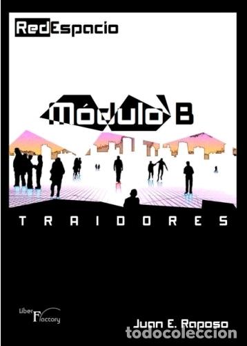 Libros: REDESPACIO, M&Oacute;DULO B TRAIDORES - RAPOSO, JUAN E., - Foto 1