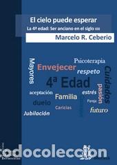 Libros: CIELO PUEDE ESPERAR EL - CEBERIO, MARCELO R., - Foto 1