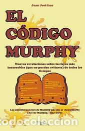 Libros: EL C&Oacute;DIGO MURPHY - ISAC, JUAN JOSE, - Foto 1