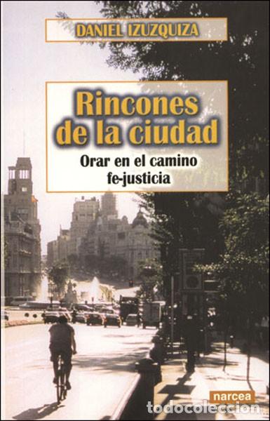 Libros: RINCONES DE LA CIUDAD - IZUZQUIZA REGALADO, DANIEL - Foto 1