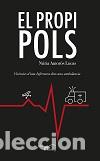Libros: EL PROPI POLS - AMOR&Oacute;S LUCAS, N&Uacute;RIA, - Foto 1