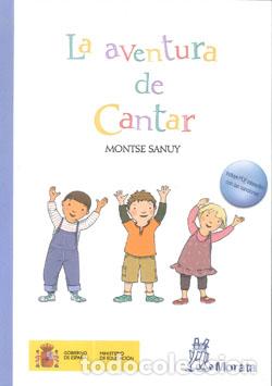 Libros: AVENTURA DE CANTAR LA - SANUY, MONTSE, - Foto 1
