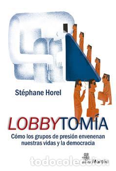 Libros: LOBBYTOM&Iacute;A - HOREL, ST&Eacute;PHANE, - Foto 1