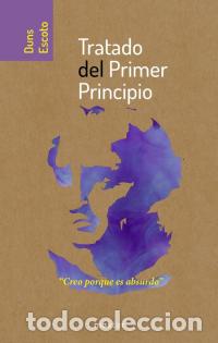 Libros: TRATADO DEL PRIMER PRINCIPIO - ESCOTO, DUNS, - Foto 1