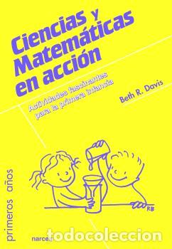 Libros: CIENCIAS Y MATEM&Aacute;TICAS EN ACCI&Oacute;N - DAVIS, BETH R., - Foto 1