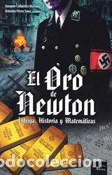 Libros: ORO DE NEWTON EL - COLLANTES HERNAEZ, JOAQUIN, - Foto 1