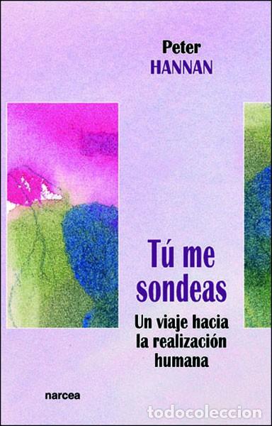 Libros: T&Uacute; ME SONDEAS - HANNAN, PETER - Foto 1