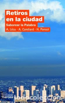 Libros: RETIROS EN LA CIUDAD - L&Eacute;CU, ANNE - Foto 1