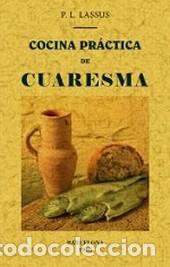 Libros: COCINA PRACTICA DE CUARESMA - LASSUS, P.L. - Foto 1