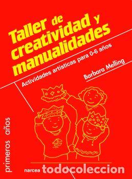 Libros: TALLER DE CREATIVIDAD Y MANUALIDADES - MELLING, BARBARA, - Foto 1