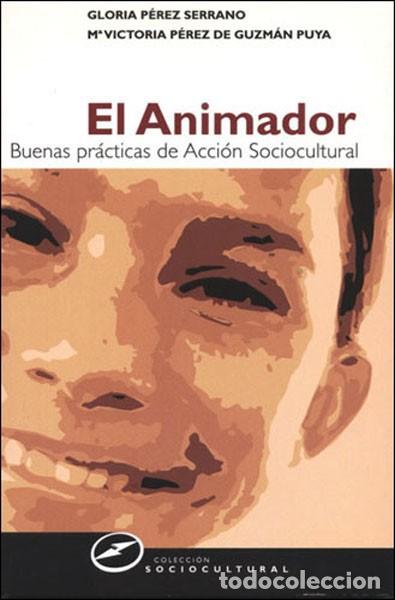 Libros: EL ANIMADOR - PEREZ SERRANO, GLORIA, - Foto 1
