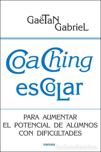 Libros: COACHING ESCOLAR - GABRIEL, GAETAN, - Foto 1