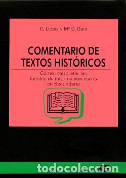 Libros: COMENTARIO DE TEXTOS HIST&Oacute;RICOS - LLOPIS PLA, CARMEN - Foto 1
