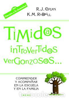 Libros: T&Iacute;MIDOS, INTROVERTIDOS, VERGONZOSOS... - COPLAN, ROBERT J. - Foto 1