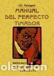 Libros: MANUAL DEL PERFECTO TIMADOR - CH. FLEURIGAND, - Foto 1