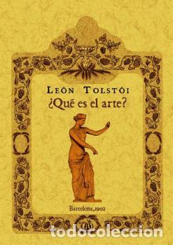 Libros: &iquest;QU&Eacute; ES EL ARTE? - TOLST&Oacute;I, LE&Oacute;N - Foto 1