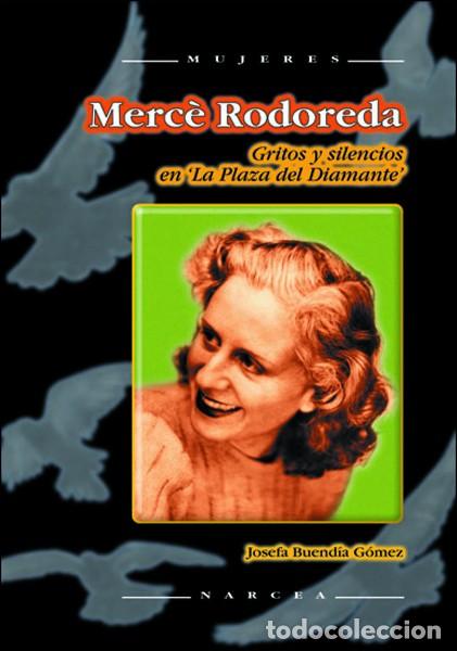 Libros: MERC&Egrave; RODOREDA - BUENDIA GOMEZ, JOSEFA, - Foto 1