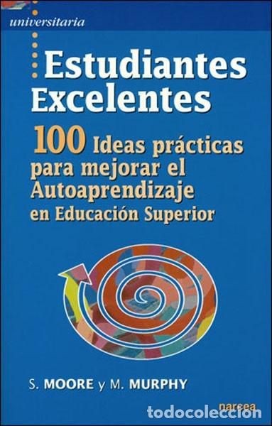 Libros: ESTUDIANTES EXCELENTES - MOORE, SARA - Foto 1