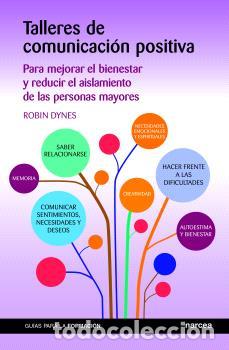 Libros: TALLERES DE COMUNICACI&Oacute;N POSITIVA - DYNES, ROBIN - Foto 1