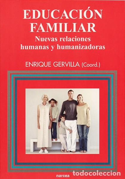 Libros: EDUCACI&Oacute;N FAMILIAR - GERVILLA CASTILLO, ENRIQUE - Foto 1