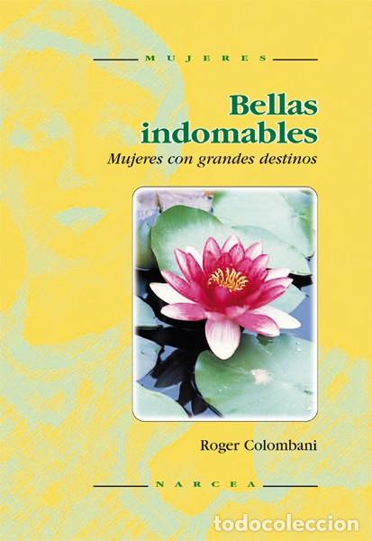 Libros: BELLAS INDOMABLES - COLOMBANI, ROGER - Foto 1