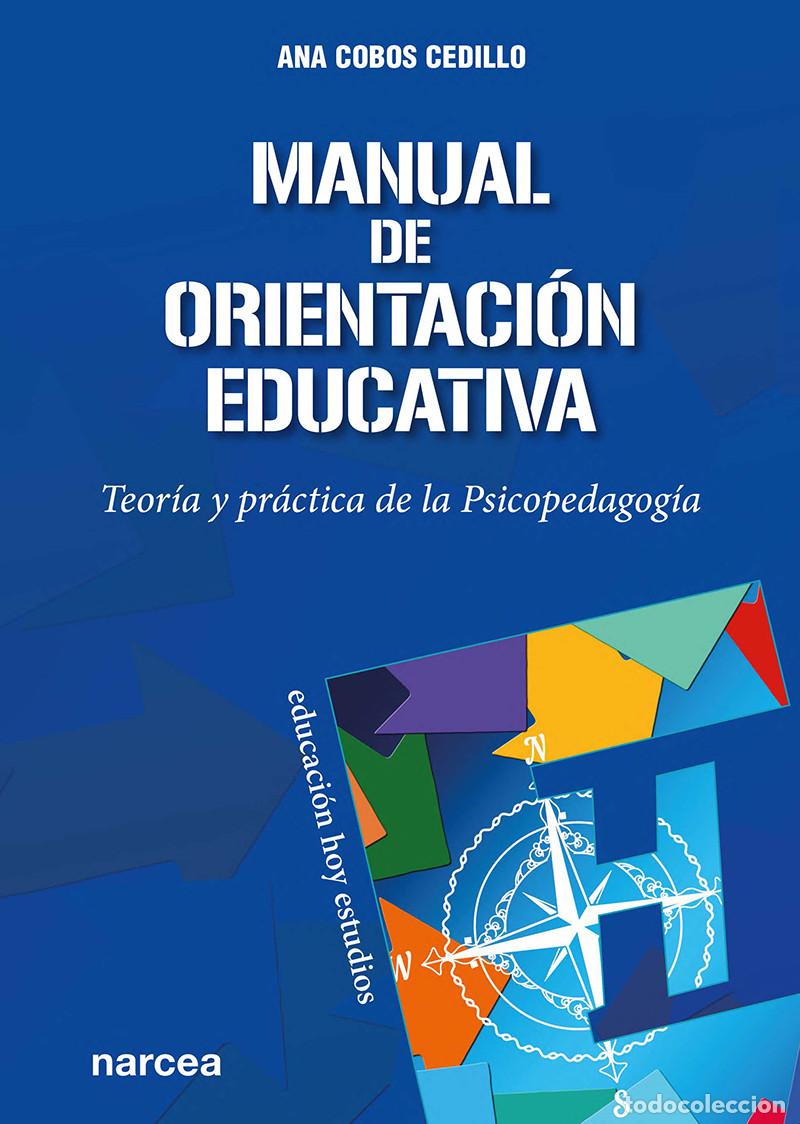 Libros: MANUAL DE ORIENTACI&Oacute;N EDUCATIVA - COBOS CEDILLO, ANA - Foto 1