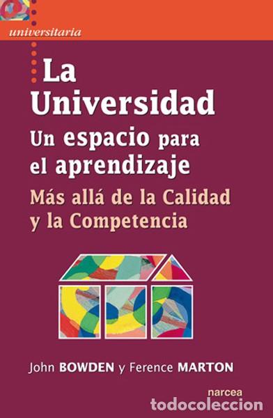 Libros: LA UNIVERSIDAD. UN ESPACIO PARA EL APRENDIZAJE - BOWDEN, JOHN - Foto 1