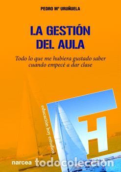 Libros: LA GESTI&Oacute;N DEL AULA - URU&Ntilde;UELA N&Aacute;JERA, PEDRO M&ordf; - Foto 1