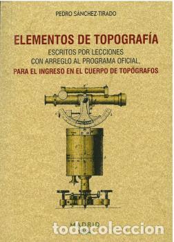 Libros: ELEMENTOS DE TOPOGRAF&Iacute;A - S&Aacute;NCHEZ TIRADO, PEDRO - Foto 1