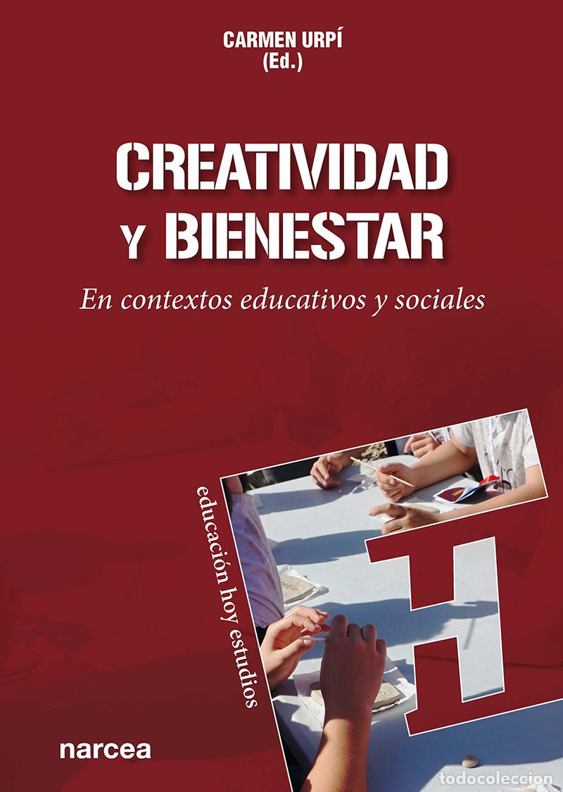 Libros: CREATIVIDAD Y BIENESTAR - URP&Iacute; GU&Egrave;RCIA, CARMEN - Foto 1