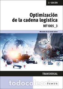 Libros: OPTIMIZACI&Oacute;N DE LA CADENA LOG&Iacute;STICA - DE LA ARADA JUAREZ, MERCEDES,
