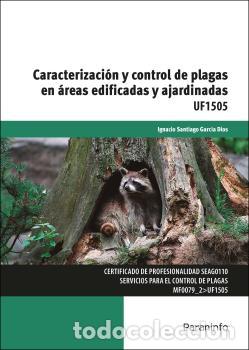 Libros: CARACTERIZACI&Oacute;N Y CONTROL DE PLAGAS EN &Aacute;REAS EDIFICADAS Y AJARDINADAS - GARC&Iacute;A DIOS, IGNACIO SANTIAG - Foto 1