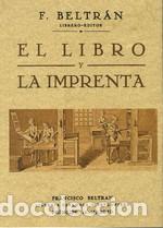 Libros: LIBRO Y LA IMPRENTA EL - BELTRAN TORRES, FRANCISCO, - Foto 1