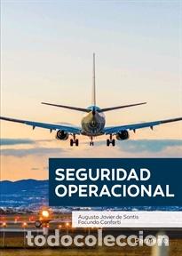 Libros: SEGURIDAD OPERACIONAL - JAVIER DE SANTIS, AUGUSTO, - Foto 1