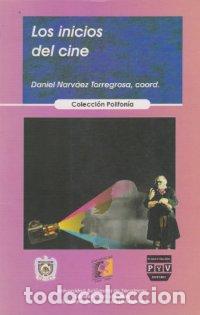 Libros: INICIOS DEL CINE LOS - NARVAEZ TORREGROSA, DANIEL, - Foto 1