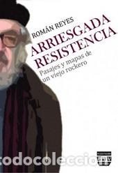 Libros: ARRIESGADA RESISTENCIA - REYES, ROMAN, - Foto 1