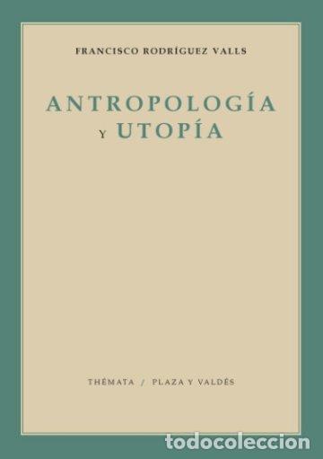 Libros: ANTROPOLOGIA Y UTOPIA - RODRIGUEZ, - Foto 1
