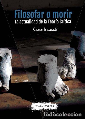 Libros: FILOSOFAR O MORIR - INSAUSTI, XABIER, - Foto 1