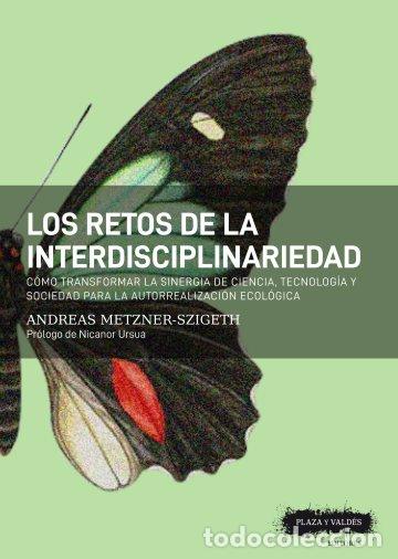 Libros: LOS RETOS DE LA INTERDISCIPLINARIEDAD - METZNER-SZIGETH, ANDREAS, - Foto 1