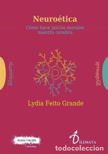 Libros: NEURO&Eacute;TICA - FEITO GRANDE, LYDIA, - Foto 1