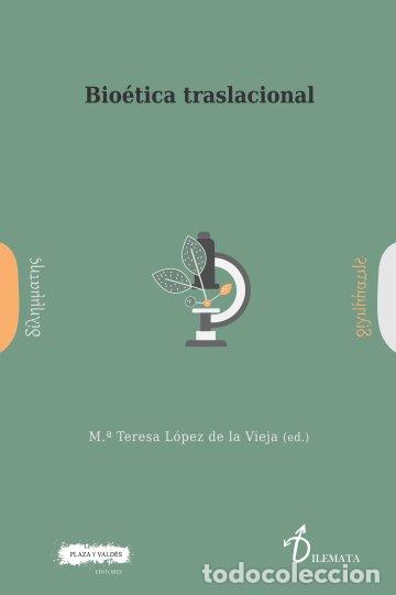Libros: BIO&Eacute;TICA TRASLACIONAL - VV AA, - Foto 1
