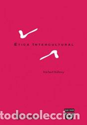 Libros: ETICA INTERCULTURAL - BILBENY, NORBERT, - Foto 1