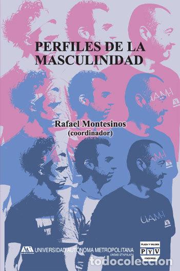 Libros: PERFILES DE LA MASCULINIDAD - MONTESINOS, RAFAEL, - Foto 1