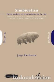 Libros: SIMBIO&Eacute;TICA - RIECHMANN, JORGE, - Foto 1