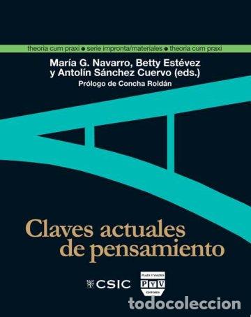 Libri di seconda mano: CLAVES ACTUALES DE PENSAMIENTO - NAVARRO, MARIA G,